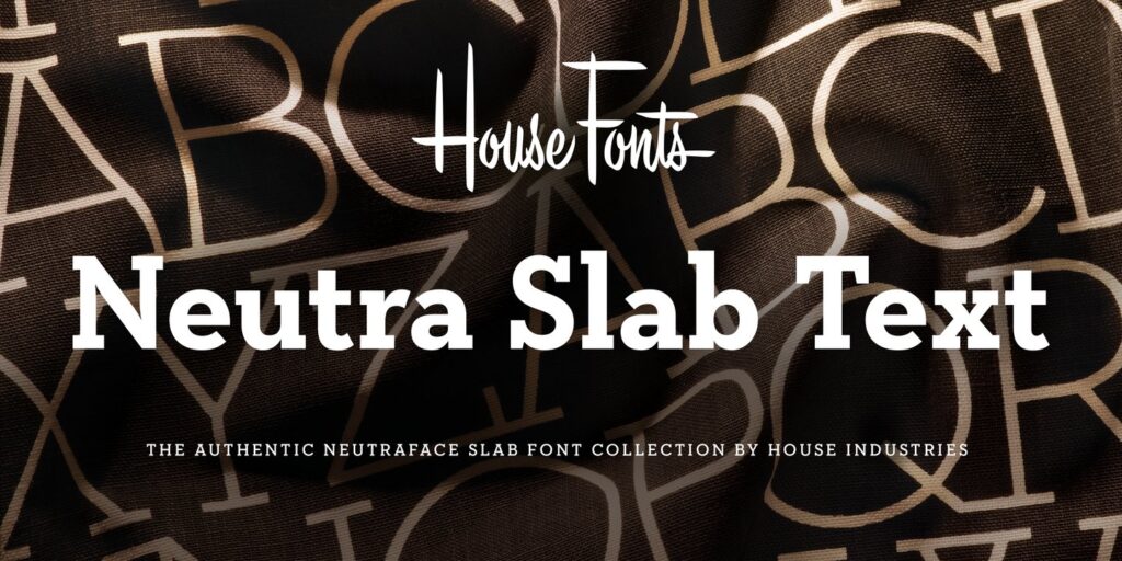 Neutraface Slab Text Font Free Download