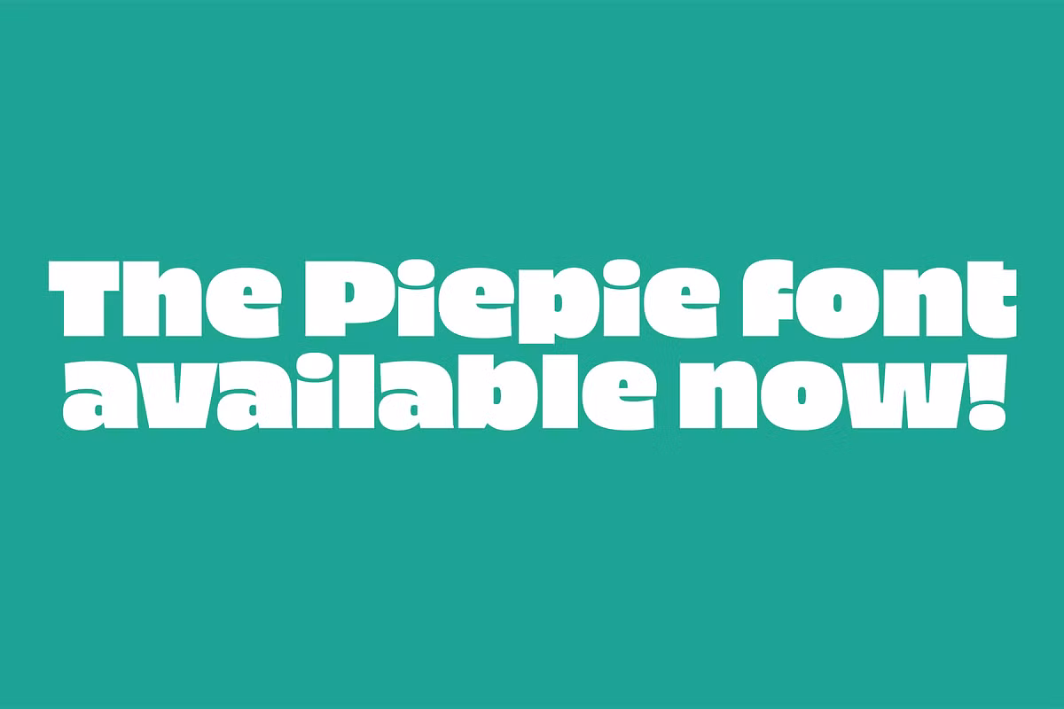 Example of Piepie typeface in use