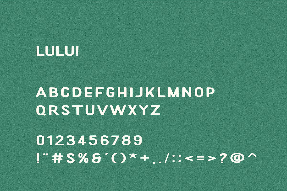 Various examples of the Lulu! font in use