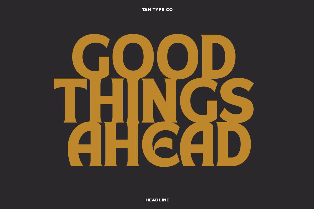 TAN font used in various design contexts