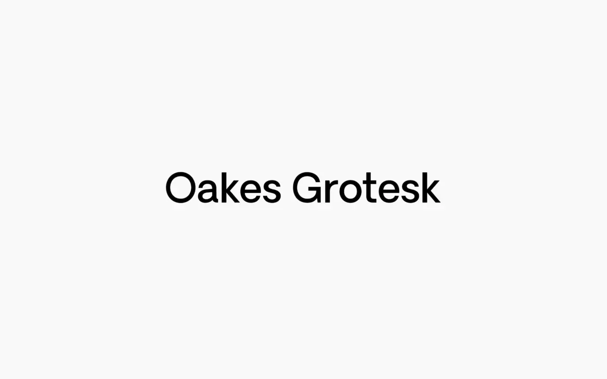 Oakes Grotesk: a corporate sans built for body copy, not just headlines