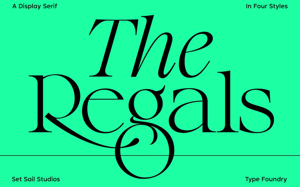 The Regals: a transitional serif with ligatures for editorial headlines