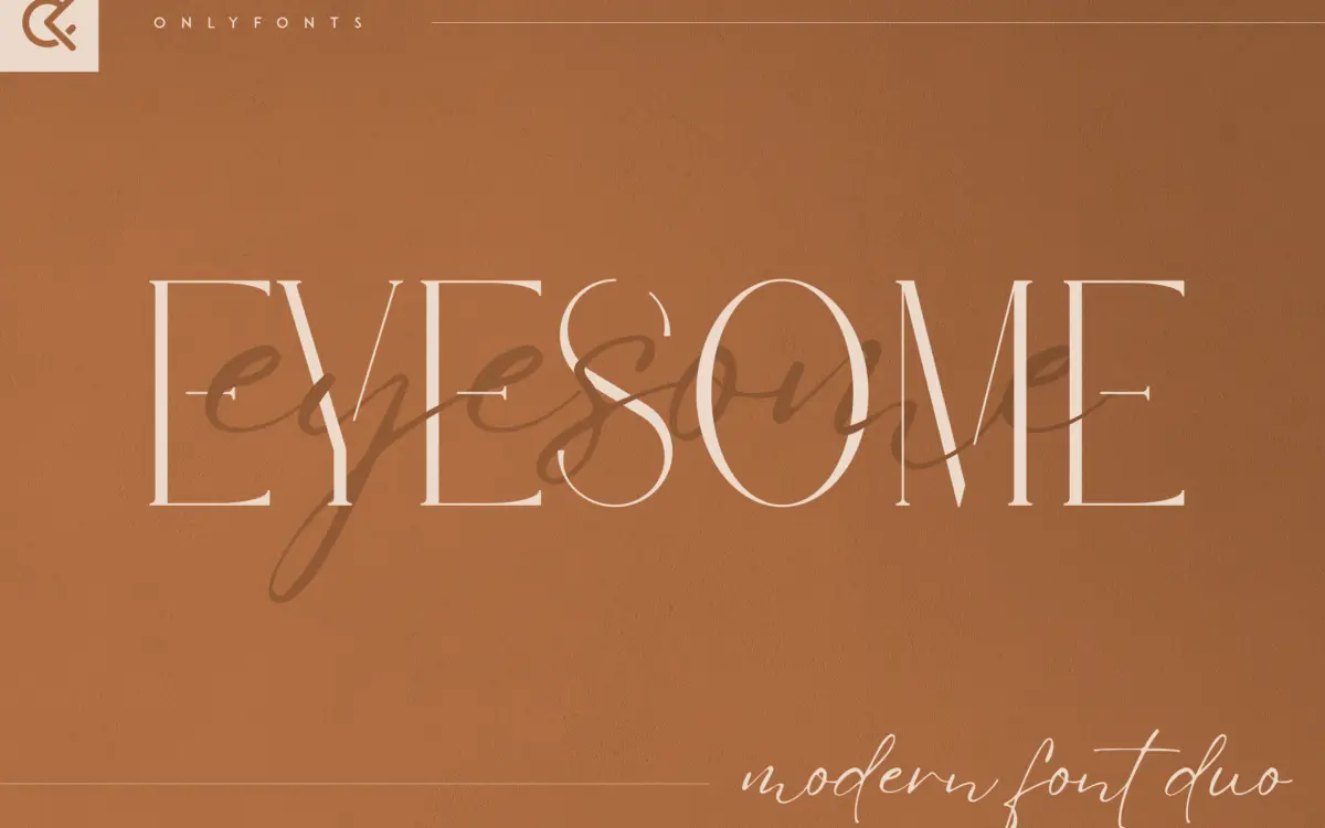 Eyesome: A Modern Serif and Script Duo for Branding Work