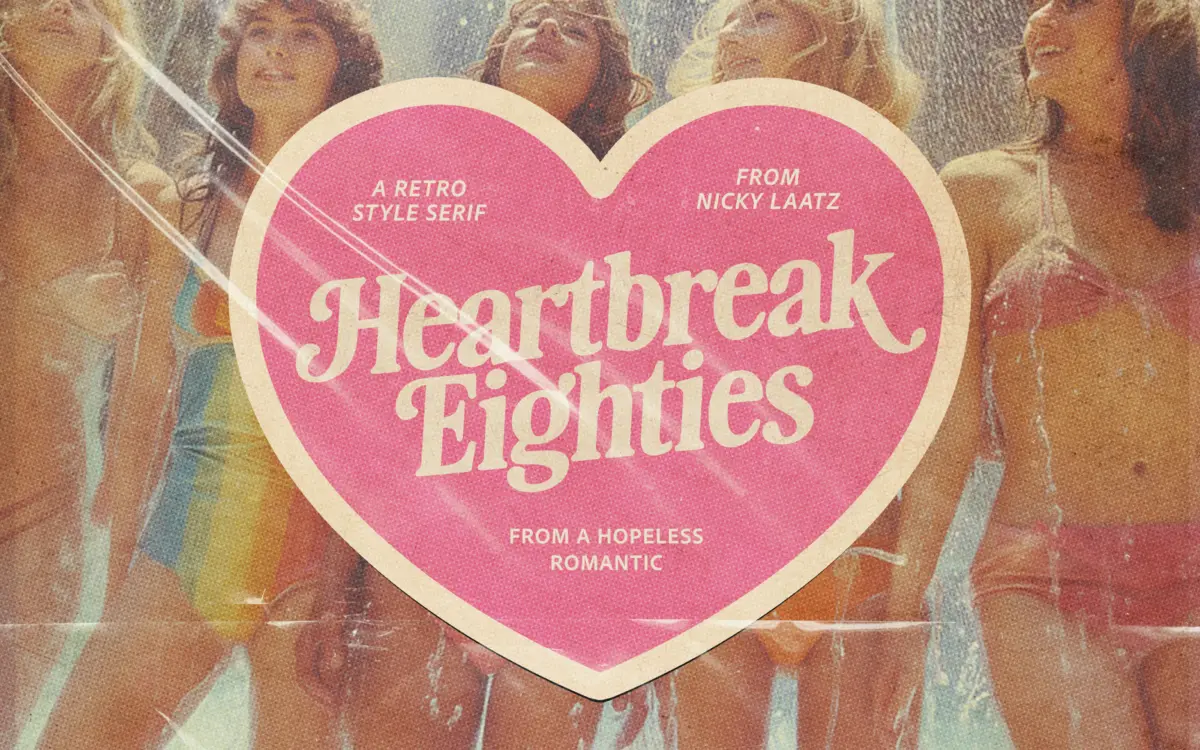 Heartbreak Eighties Retro Serif: bold nostalgia serif for retro branding