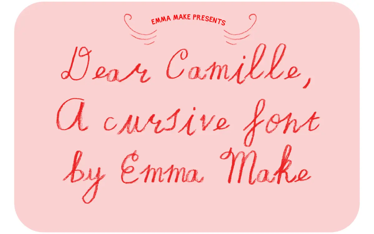 Dear Camille: a pencil-textured cursive for intimate, handwritten-feeling projects