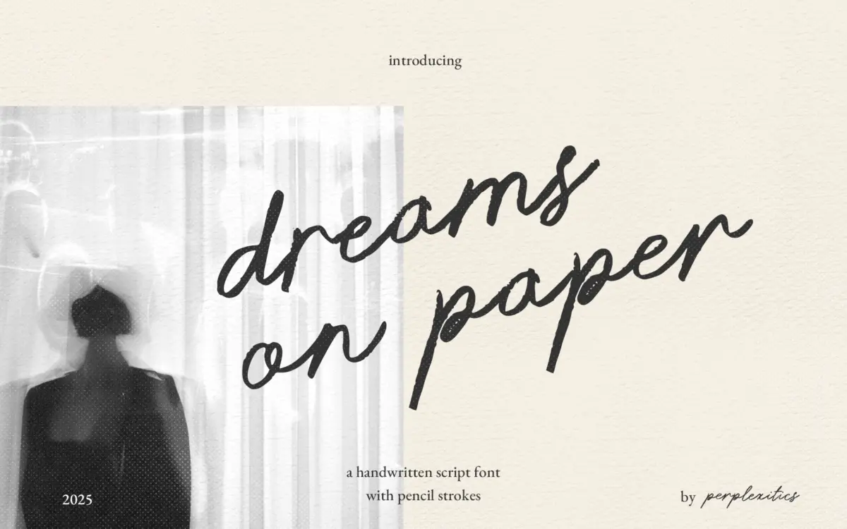 Dreams on Paper: a pencil-sketch script for warm, personal branding