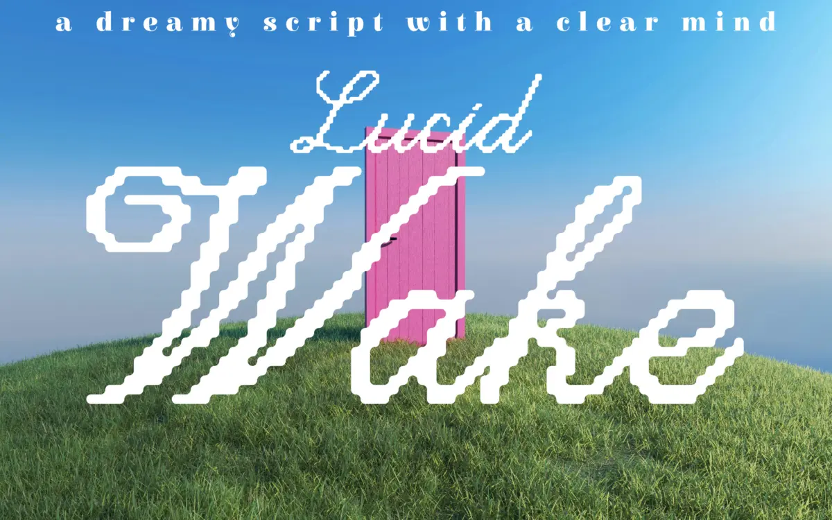 Lucid Wake Pixel Calligraphic Script: a soft handwritten script for dreamy branding