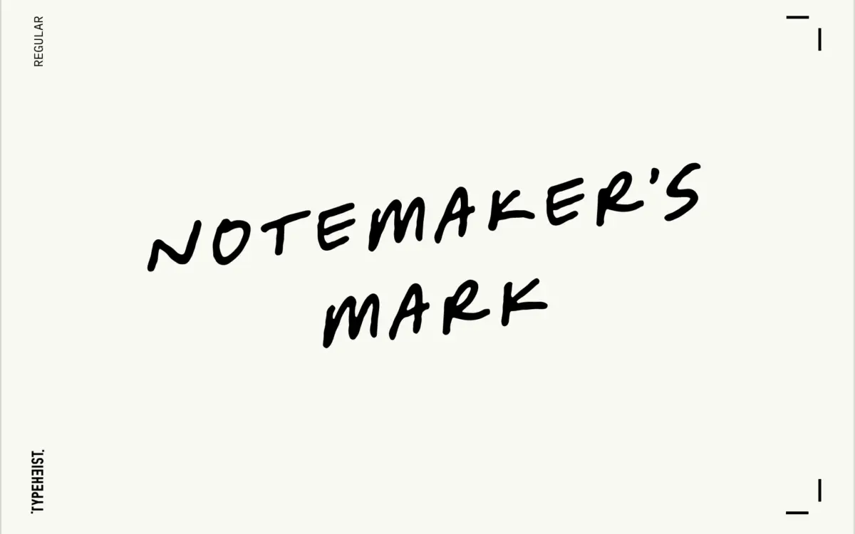 Notemaker's Mark: a fast, forward-leaning script for everyday scribbles