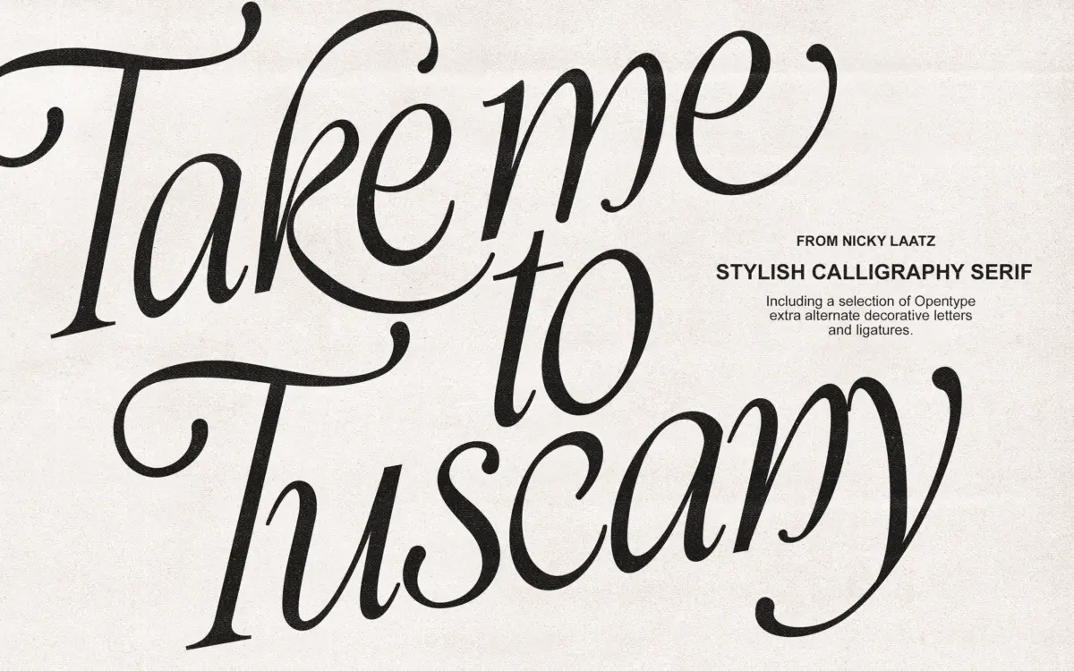 Take Me To Tuscany: an ornate calligraphic script for luxury branding