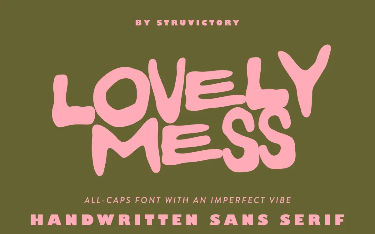 Lovely Mess: a hand-drawn all-caps sans for scrappy, offbeat branding