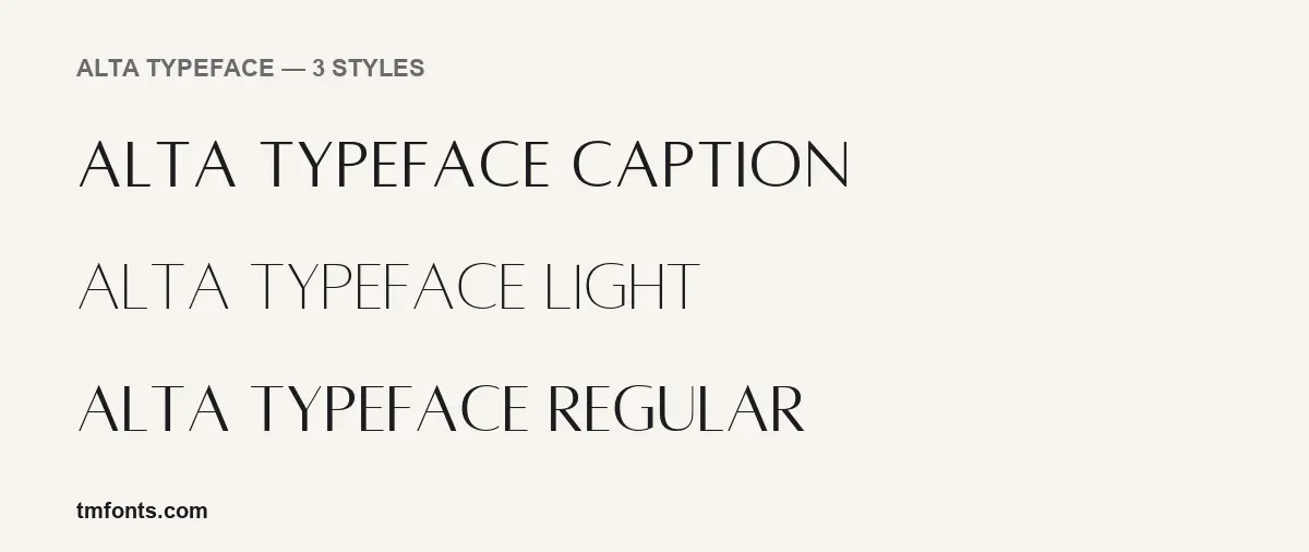 All 3 styles of Alta Typeface