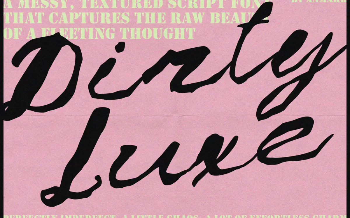 Dirty Luxe: a messy inked script for fashion and beauty branding